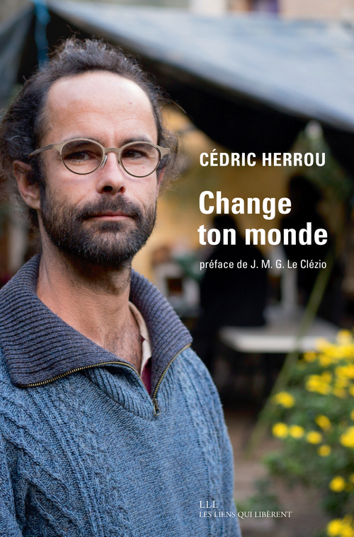 Couverture ebook de Change ton monde, de Cédric Herrou