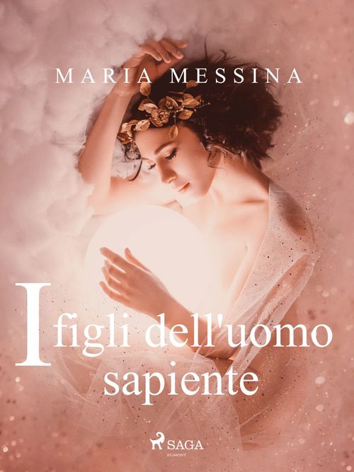 ebook cover of I figli dell'uomo sapiente, by Maria Messina