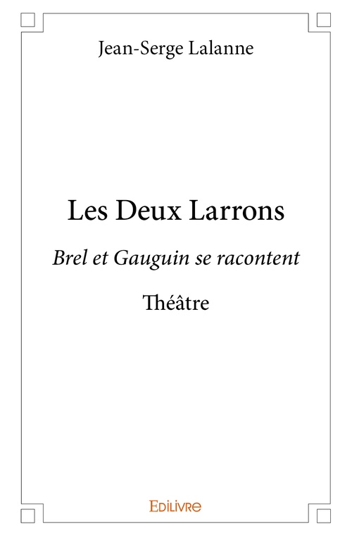 ebook cover of Les Deux Larrons, by Jean-serge Lalanne