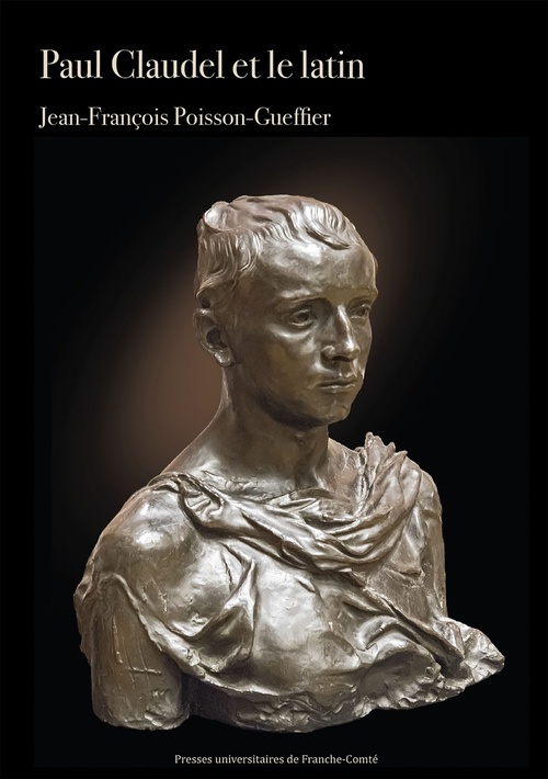 ebook cover of Paul Claudel et le latin, by Jean-François Poisson-Gueffier