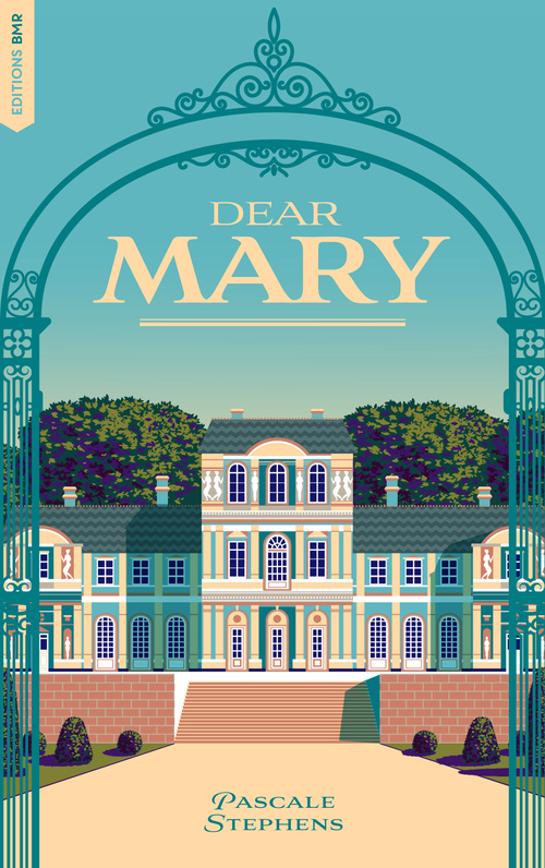 ebook cover of Dear Mary, by Pascale Stephens