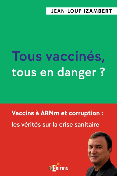 ebook cover of Tous vaccinés, tous en danger ?, by Jean-Loup Izambert