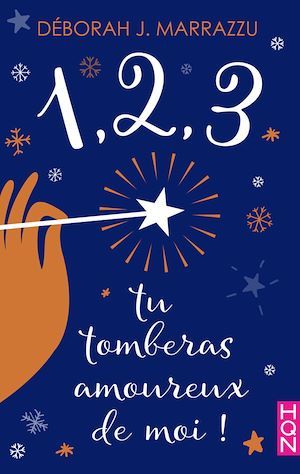 ebook cover of 1,2,3, tu tomberas amoureux de moi !, by Déborah J. Marrazzu