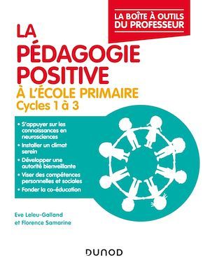 ebook cover of La pédagogie positive à l'école primaire, by Eve Leleu-Galland, Florence Samarine