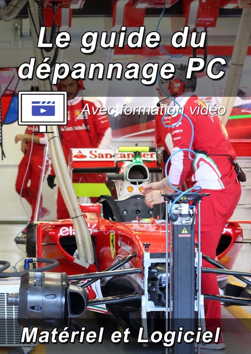 Couverture ebook de Le guide du dépannage PC - Avec formation vidéo, de Michel Martin