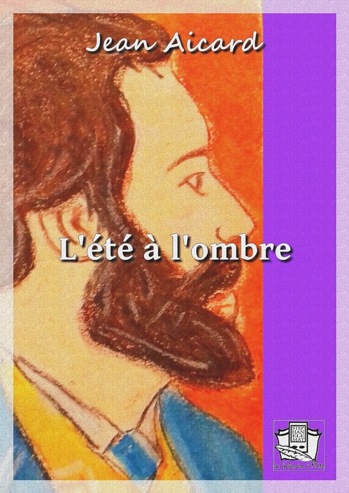ebook cover of L'été à l'ombre, by Jean Aicard