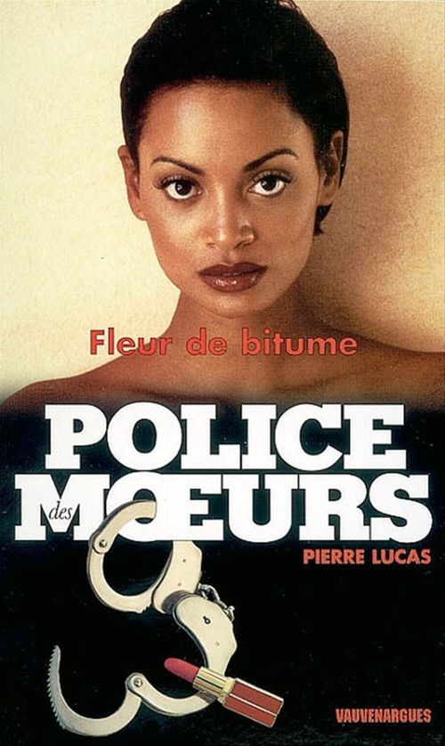Couverture ebook de Police des moeurs n°149 Fleur de bitume, de Lucas Pierre