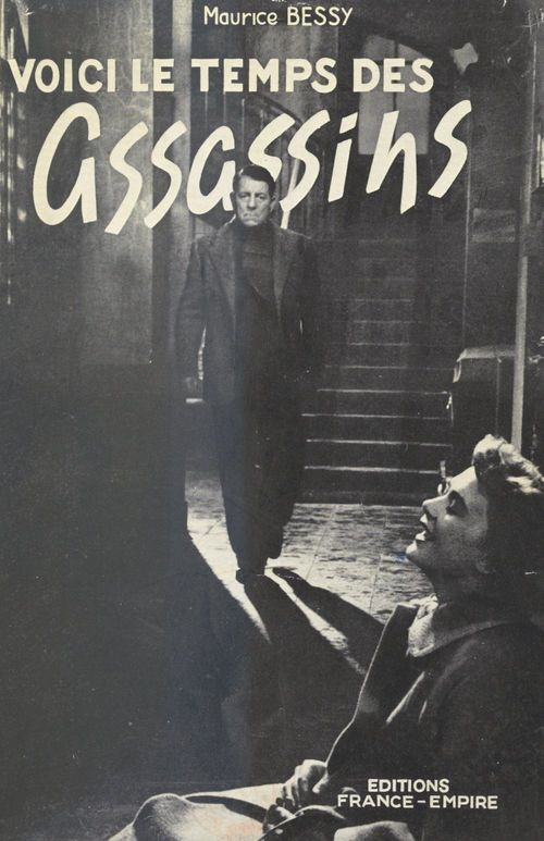 Couverture ebook de Voici le temps des assassins, de Maurice Bessy