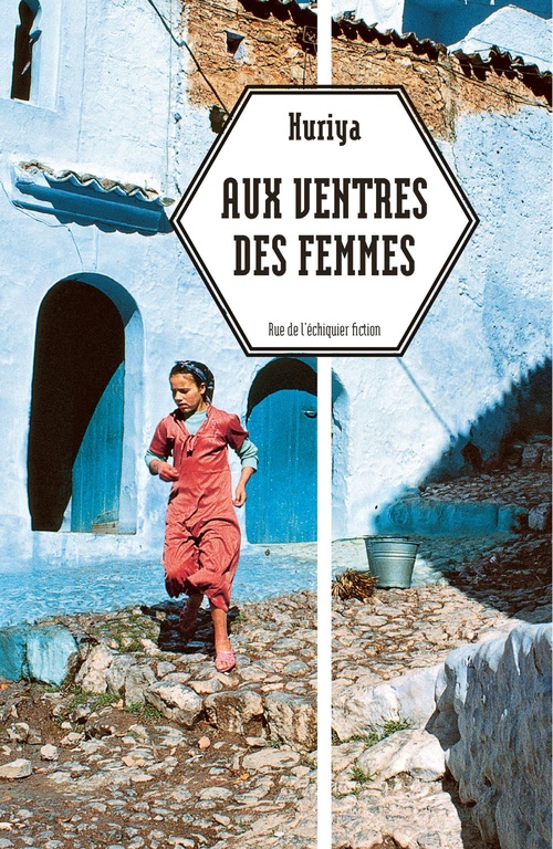 ebook cover of Aux ventres des femmes, by HURIYA