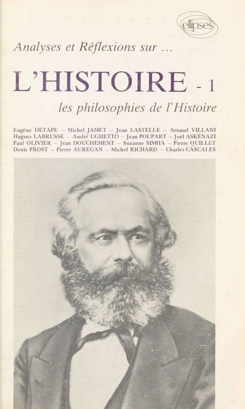 Couverture ebook de Analyses et réflexions sur l'histoire (1) : Les Philosophies de l'histoire, de Collectif