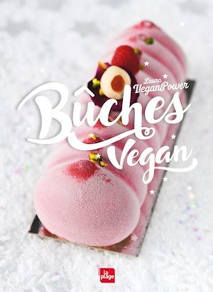 Couverture ebook de Bûches vegan, de Laura VeganPower