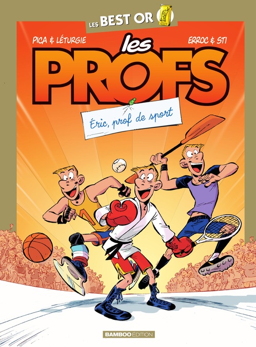 Couverture ebook de Les Profs - Les Best Or - Éric, prof de sport, de Erroc, Sti