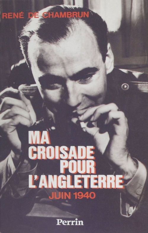 ebook cover of Ma croisade pour l'Angleterre (Juin 1940), by Collectif