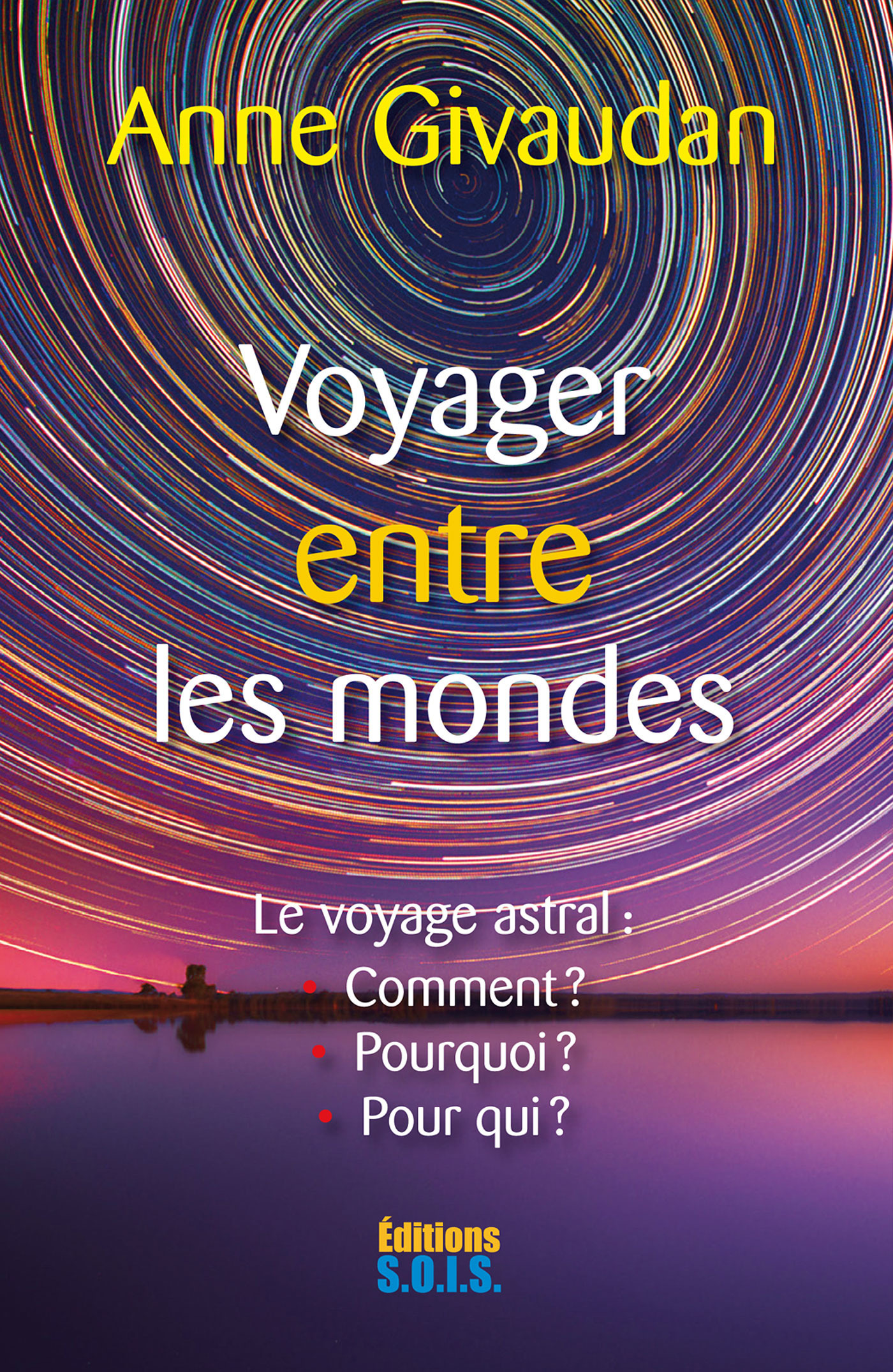 ebook cover of Voyager entre les Mondes, by Anne Givaudan