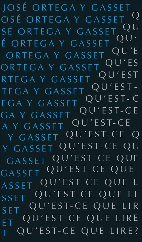 ebook cover of Qu'est-ce que lire, by José ORTEGA Y GASSET