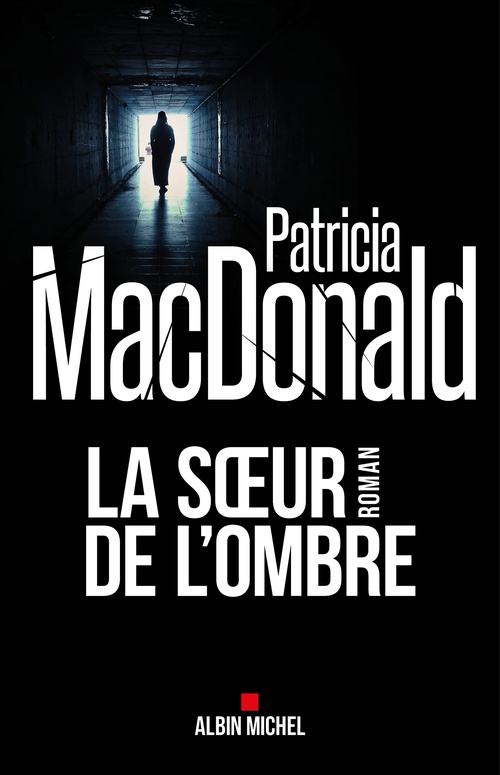 Couverture ebook de La Soeur de l'ombre, de Patricia Macdonald