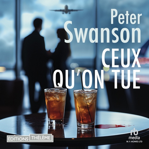 audiobook cover of Ceux qu'on tue: Lily, by Peter Swanson
