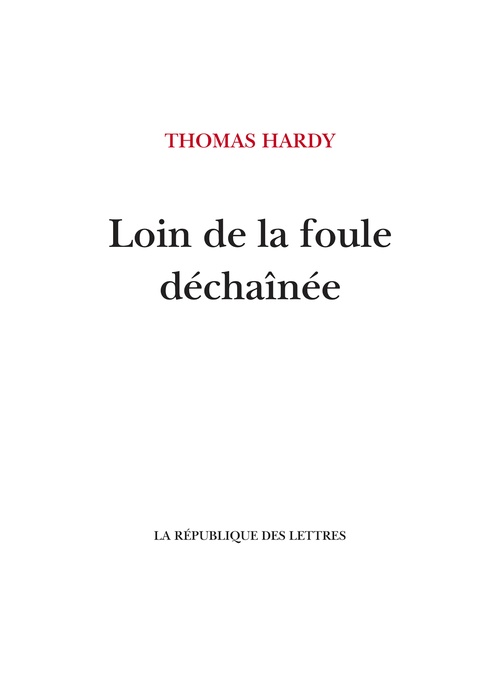 Couverture ebook de Loin de la foule déchaînée, de Thomas Hardy