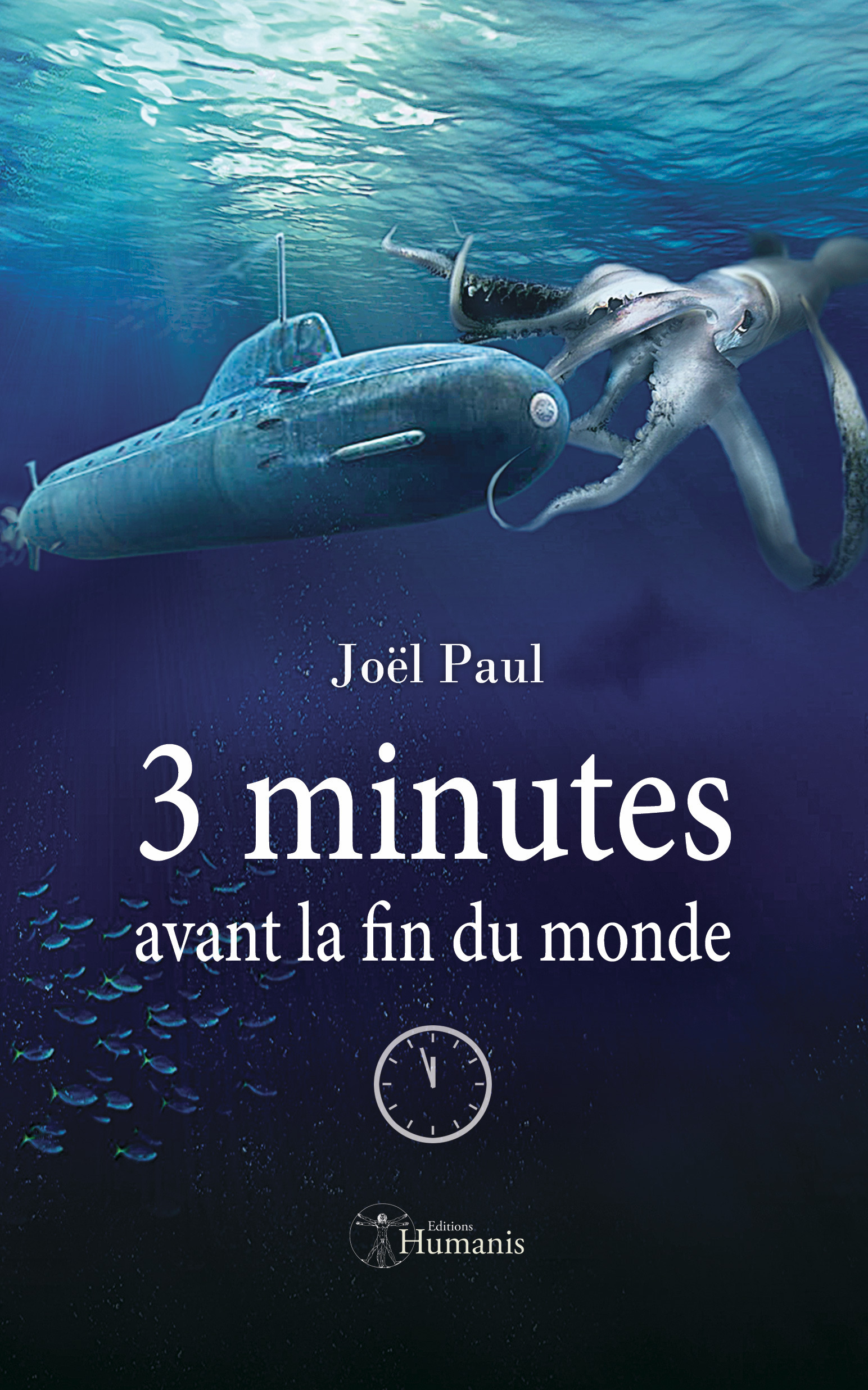 ebook cover of 3 minutes avant la fin du monde, by Joel Paul