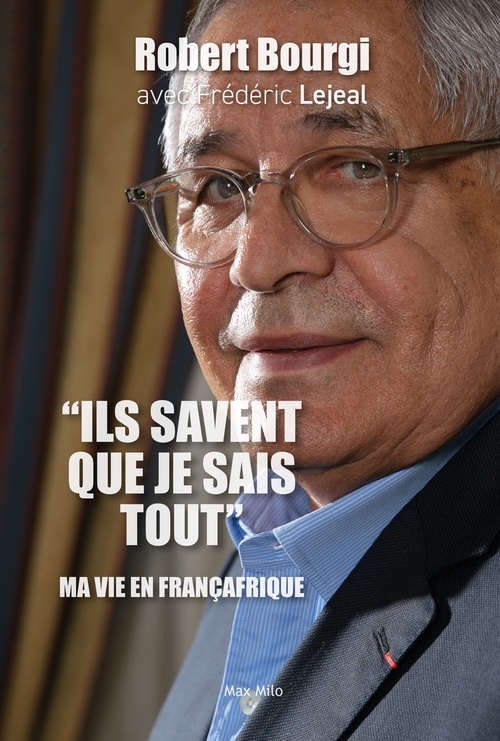 Couverture ebook de « Ils savent que je sais tout », de Frédéric Lejeal, Robert Bourgi