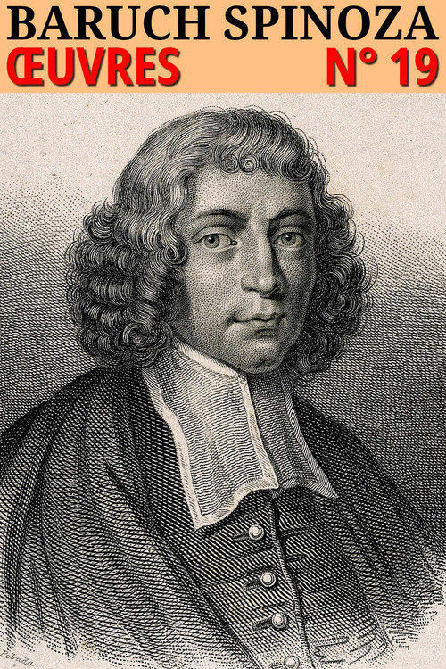 ebook cover of Baruch Spinoza - Oeuvres complètes, by Baruch Spinoza