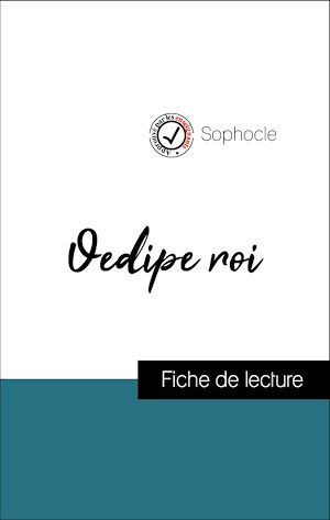 Couverture ebook de Analyse de l'oeuvre : OEdipe roi (résumé et fiche de lecture plébiscités par les enseignants sur fichedelecture.fr), de Sophocle