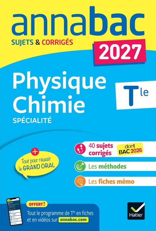 ebook cover of Annales du bac 2027 - Annabac Physique-Chimie Tle générale (spécialité), by Jacques Royer, Carole Moncany, Julien Moncany
