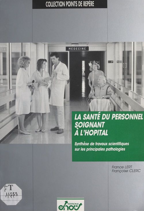 ebook cover of La Santé du personnel soignant à l'hôpital, by France Lert, Francoise Clerc