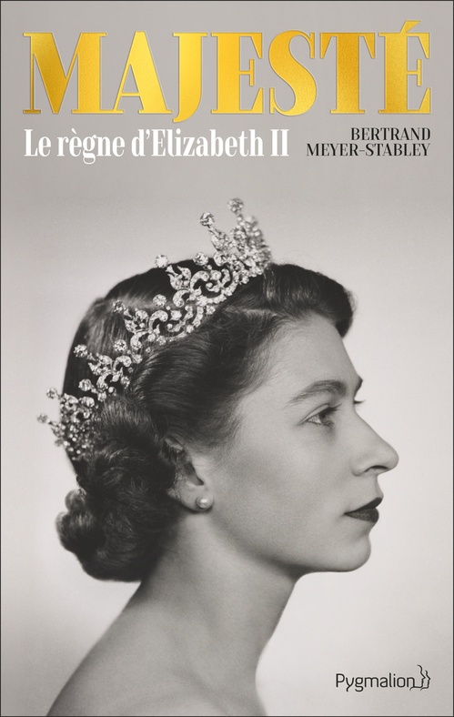 Couverture ebook de Majesté. Le règne d'Elizabeth II, de Bertrand Meyer-Stabley