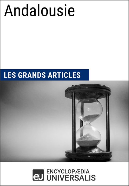 ebook cover of Andalousie, by EncyclopæDia Universalis, Les Grands Articles