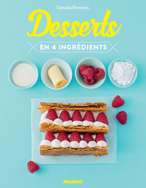 Couverture ebook de Desserts en 4 ingrédients, de Coralie Ferreira