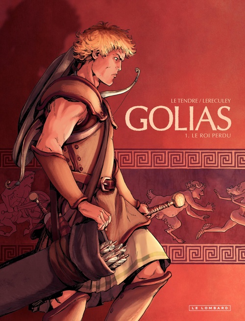 ebook cover of Golias - tome 1 - Le roi perdu, by Serge Le Tendre