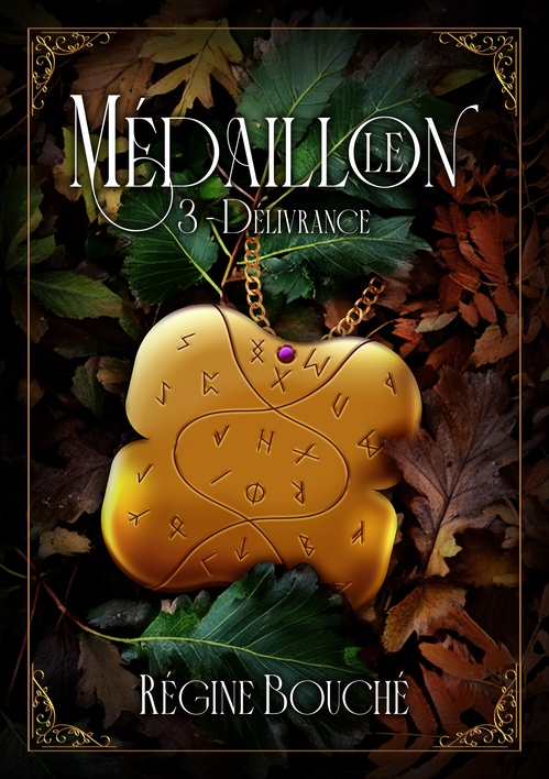 ebook cover of Le Médaillon Tome 3, by Régine Bouché