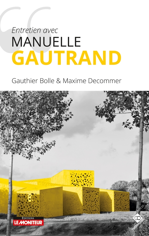 ebook cover of Entretien avec Manuelle Gautrand, by Gauthier Bolle, Maxime Decommer, Manuelle Gautrand