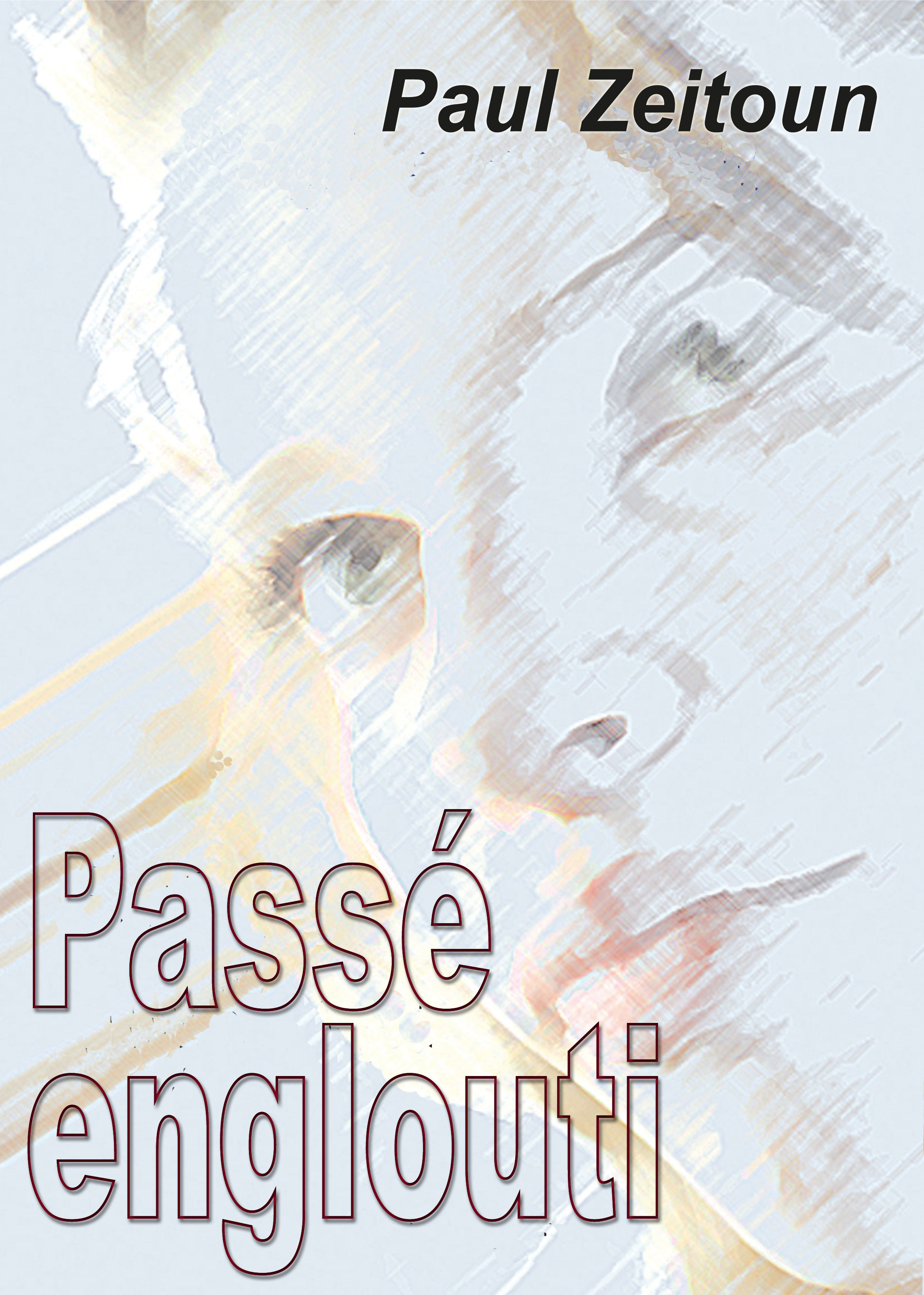 Couverture ebook de Passé englouti, de Paul Zeitoun