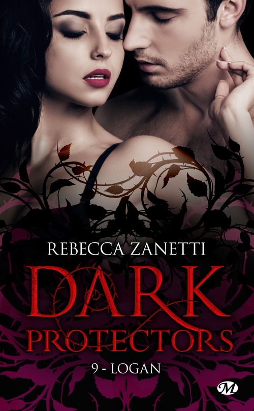 ebook cover of Dark Protectors, T9 : Logan, by Rebecca Zanetti