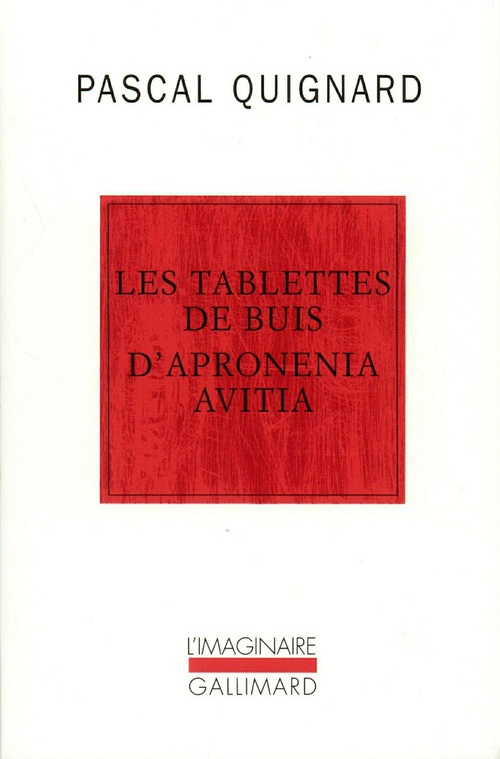 Couverture ebook de Les Tablettes de buis d'Apronenia Avitia, de Pascal Quignard