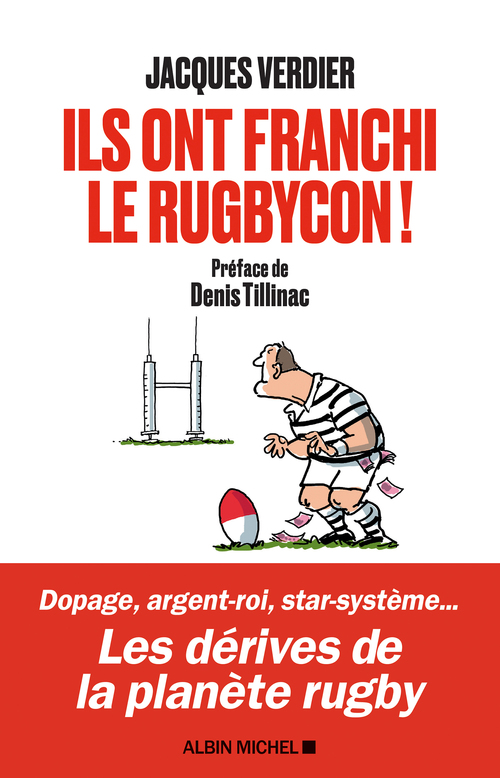 ebook cover of Ils ont franchi le rugbycon !, by Jacques Verdier