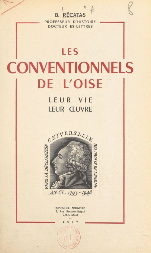 ebook cover of Les Conventionnels de l'Oise, leur vie, leur oeuvre, by Basile Recatas