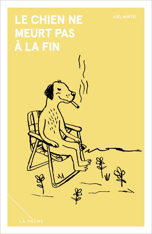 Couverture ebook de Le chien ne meurt pas à la fin, de Joël Martel