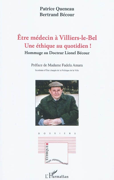 ebook cover of Etre médecin à Villiers le Bel, by Bertrand Bécour, Patrice Queneau