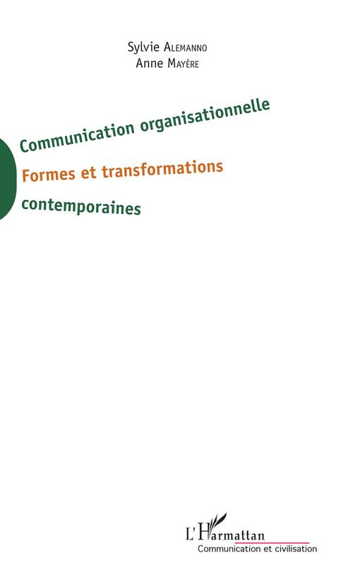 ebook cover of Communication organisationnelle, by Alemanno Sylvie, Anne Mayère