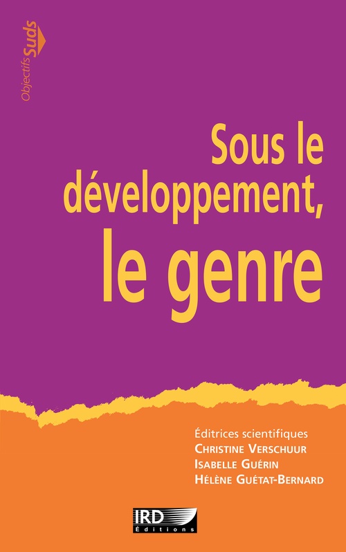 Couverture ebook de Sous le développement, le genre, de Isabelle Guérin, Hélène Guetat-bernard, Christine Verschuur