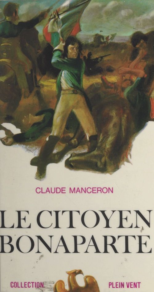 ebook cover of Le citoyen Bonaparte, by Claude Manceron