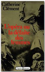 Couverture ebook de L'opéra ou la défaite des femmes, de Catherine Clément