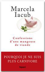 ebook cover of Confessions d'une mangeuse de viande, by Marcela Iacub