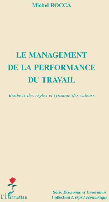 ebook cover of Le management de la performance du travail, by Michel Rocca