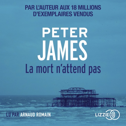 audiobook cover of La Mort n'attend pas, by Peter James
