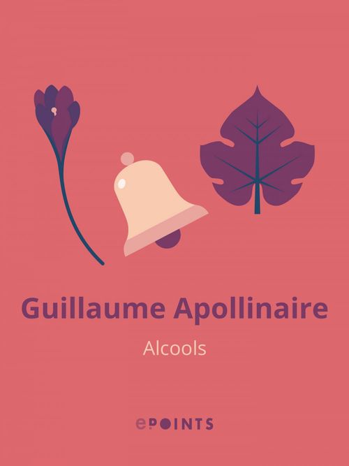 ebook cover of Alcools, by Guillaume Apollinaire