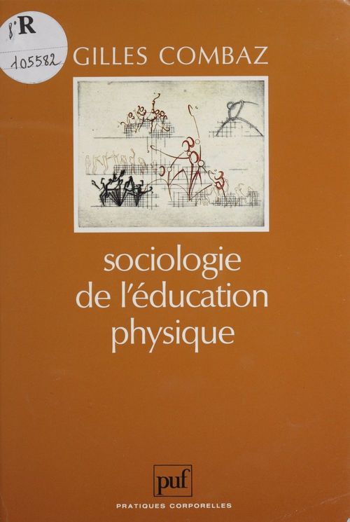 ebook cover of Sociologie de l'éducation physique, by Gilles Combaz